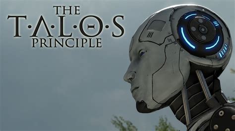 The Talos Principle: An Existential Puzzle-Adventure that will Leave You Questioning Everything!